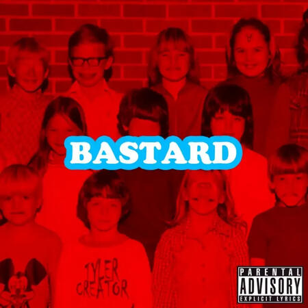 Bastard - Tyler, The Creator Bastard - Tyler, The Creator